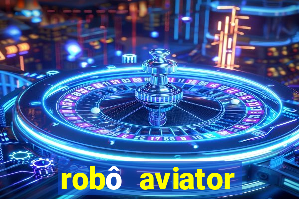 robô aviator grátis whatsapp